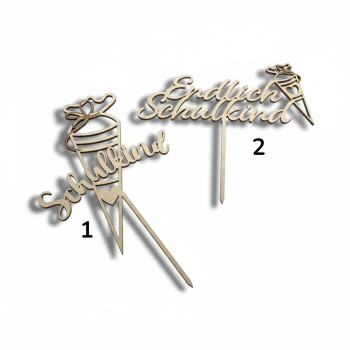 Holz‑Caketopper aus 3 mm Birkensperrholz mit Schriftzug „Endlich Schulkind“ und Schultüte